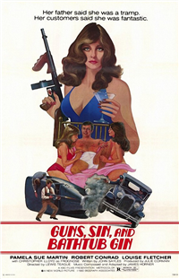 GUNS, SINS AND BATHTUB GIN   Original American One Sheet   (New World, 1979)