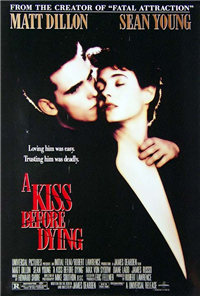 A KISS BEFORE DYING   Original American One Sheet   (Universal, 1991)