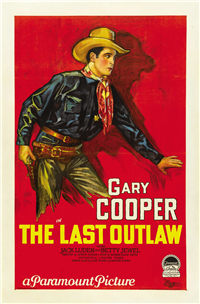 THE LAST OUTLAW   Original American One Sheet   (Paramount, 1927)