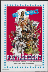 LINDA LOVELACE FOR PRESIDENT   Original American One Sheet   (General Film, 1975)