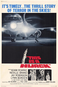 THIS IS A HIJACK   Original American One Sheet   (Fanfare Corp., 1973)