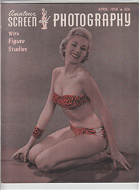 AMATEUR SCREEN AND PHOTOGRAPHY  Vol. 11 #3    (Camerarts Publishing, April, 1956) 