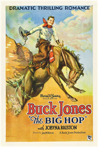 THE BIG HOP   Original American One Sheet   (Buck Jones Prod., 1928)