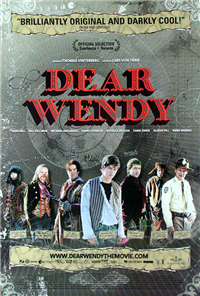 DEAR WENDY   Original American One Sheet   (Wellspring Media, 2005)