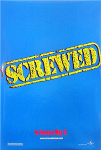 SCREWED   Original American One Sheet   (MCA/Universal Pictures, 2000)