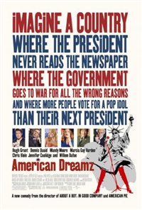 AMERICAN DREAMZ   Original American One Sheet   (Universal Pictures, 2006)