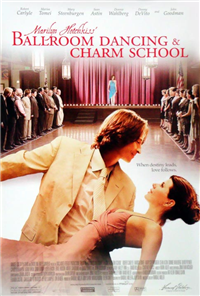 MARILYN HOTCHKISS' BALLROOM DANCING AND CHARM SCHOOL   Original American One Sheet   (Samuel Goldwyn Films LLC, 2005)