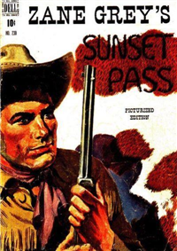 ZANE GREY'S SUNSET PASS  #230     (Dell Four Color, 1949)