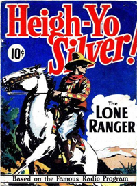 HEIGH-YO SILVER! THE LONE RANGER     (Dell Large Feature Comics Series II)