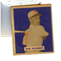 1949 Bowman Baseball Card # 143a Bob Dillinger (script name on back)