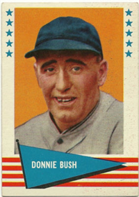 1961-62 Fleer Baseball Card  #96 Donnie Bush (Donie)