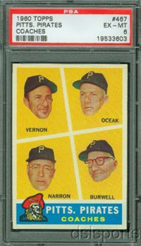 1960 Topps Baseball Card  #467 Pirates Coaches (Bill Burwell, Sam Narron, Frank Oceak, Mickey Vernon)
