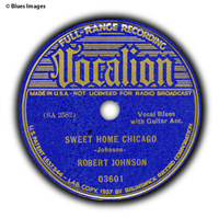 ROBERT JOHNSON Sweet Home Chicago (Vocalion 03601, 1937)  78 RPM Blues Record