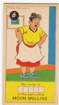 (R757)   1949  James O. Welch Sugar Daddy Candy Card #6  Moon Mullins