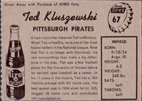 1958 Hires Root Beer Baseball Card  #67  Ted Kluszewski