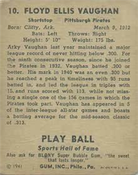 (R336)  1941 Gum, Inc. Play Ball Sports Hall of Fame  Baseball Card  #10  Arky Vaughan  (Hall of Fame)