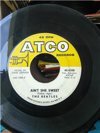 THE BEATLES     Ain't She Sweet    (ATCO   6308,  1964)   45 RPM Record