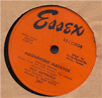 BILLY BUTTERFIELD ORCHESTRA     Magnificent Matador    (Essex   397,  1955)   45 RPM Record