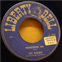 VIC BANKS     Remember    (Liberty Bell   9032,  1961)   45 RPM Record