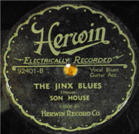 SON HOUSE   The Jinx Blues    (Herwin  92401,  Reprint) 78 RPM Blues Record