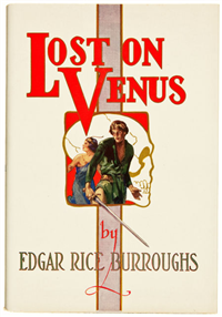 LOST ON VENUS  Edgar Rice Burroughs  (Edgar Rice Burroughs, Inc., 1935)  First Edition in Dust Jacket