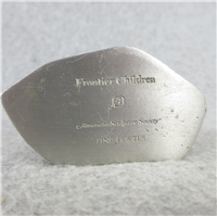 FRONTIER CHILDREN 3.75" Fine Pewter People of Old West Series Statue (American Sculpture Society, 1976)