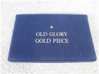 Old Glory American Flag 200th Anniversary 10 KT Gold Medal (Danbury Mint, 1977)