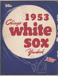 CHICAGO WHITE SOX YEARBOOK  (Big League Books, 1953) 