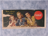 1944 "How About A Coke" Lithograph Coca-Cola Ink Blotter