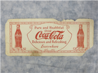 1913 "Pure and Healthful/Delicious and Refreshing" Lithograph Coca-Cola Ink Blotter