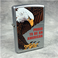 PROUD TO BE AN AMERICAN Eagle Imprint Satin Chrome Lighter (Zippo 630, 2001)