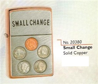 SMALL CHANGE Solid Copper Lighter (Zippo #20380, 2003 )