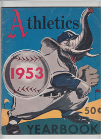 OAKLAND ATHLETICS YEARBOOK  (Big League Books, 1953) 