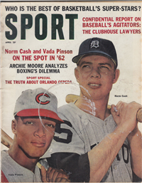 SPORT Vol. 33 #4  (MacFadden,  April,  1962) Vada Pinson, Norm Cash